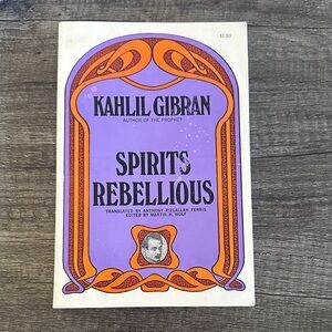 Khalil Gibran, Spirits Rebellious